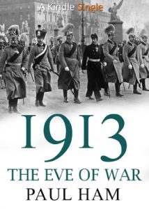 Download 1913: The Eve of War pdf, epub, ebook