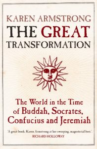 Download The Great Transformation: The World in the Time of Buddha, Socrates, Confucius and Jeremiah pdf, epub, ebook