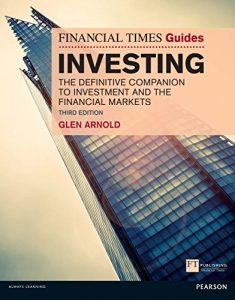 Download The Financial Times Guide to Investing: The Definitive Companion to Investment and the Financial Markets (The FT Guides) pdf, epub, ebook