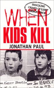 Download When Kids Kill: Unthinkable Crimes of Lost Innocence (Virgin True Crime) pdf, epub, ebook