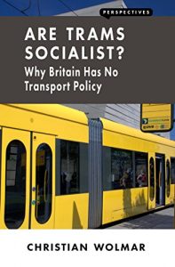 Download Are Trams Socialist?: Why Britain Has No Transport Policy (Perspectives) pdf, epub, ebook
