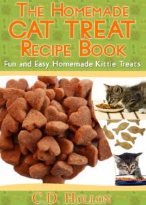 Download The Homemade Cat Treat Recipe Book – Fun and Easy Homemade Kitty Treats (how to make cat treats, best cat food, homemade cat treats, cat treat recipes) pdf, epub, ebook