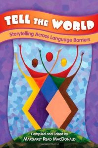 Download Tell the World: Storytelling Across Language Barriers pdf, epub, ebook