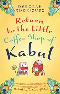 Download Return to the Little Coffee Shop of Kabul pdf, epub, ebook