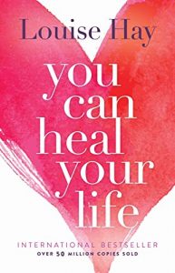 Download You Can Heal Your Life pdf, epub, ebook