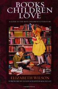 Download Books Children Love (Revised Edition): A Guide to the Best Children’s Literature pdf, epub, ebook