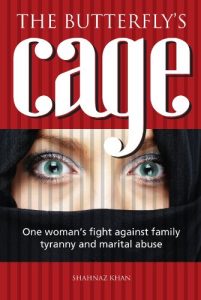 Download The Butterfly’s Cage – One woman’s fight against family tyranny and marital abuse pdf, epub, ebook