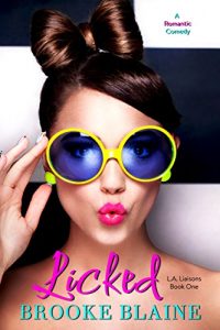 Download Licked (L.A. Liaisons Book 1) pdf, epub, ebook