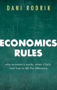 Download Economics Rules: Why Economics Works, When It Fails, and How To Tell The Difference pdf, epub, ebook