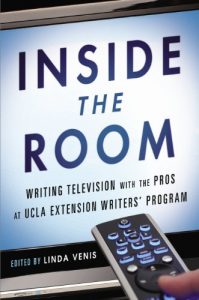 Download Inside the Room: Writing Television with the Pros at UCLA Extension Writers’ Program pdf, epub, ebook
