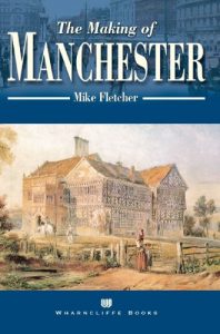 Download The Making of Manchester (The making of.) pdf, epub, ebook