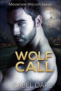 Download Wolf Call (Mountain Wolves Book 5) pdf, epub, ebook