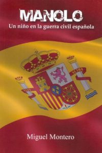 Download Manolo. Un niño en la guerra civil española (Spanish Edition) pdf, epub, ebook