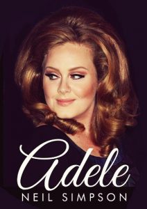 Download Adele: To Make You Feel Her Love (Updated for 2015 and the release of ’25’) pdf, epub, ebook