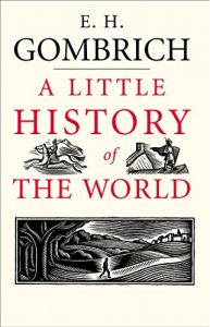 Download A Little History of the World (Little Histories) pdf, epub, ebook