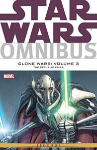 Download Star Wars Omnibus: Clone Wars Vol. 3: The Republic Falls (Star Wars: The Clone Wars) pdf, epub, ebook