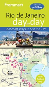 Download Frommer’s Rio de Janeiro day by day pdf, epub, ebook