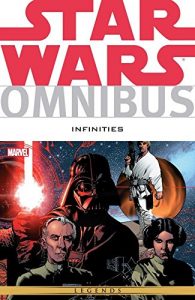 Download Star Wars Omnibus: Infinities (Star Wars Universe) pdf, epub, ebook