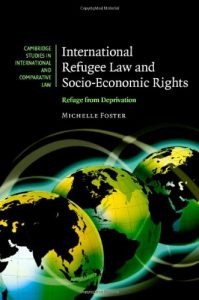 Download International Refugee Law and Socio-Economic Rights: Refuge from Deprivation (Cambridge Studies in International and Comparative Law) pdf, epub, ebook