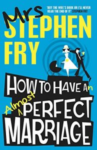 Download How to Have an Almost Perfect Marriage pdf, epub, ebook