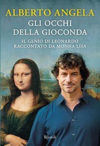 Download Gli occhi della Gioconda: Il genio di Leonardo  raccontato da Monna Lisa (Italian Edition) pdf, epub, ebook