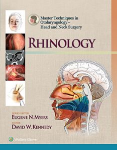Download Master Techniques in Otolaryngology – Head and Neck Surgery: Rhinology (Master Techniques in Otolaryngology Surgery) pdf, epub, ebook