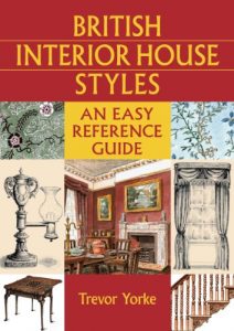 Download British Interior House Styles: An Easy Reference Guide (British Living History) pdf, epub, ebook