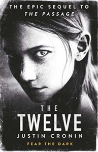 Download The Twelve: The Passage Trilogy Book 2 pdf, epub, ebook