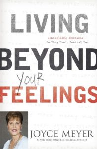 Download Living Beyond Your Feelings: Controlling Emotions So They Don’t Control You pdf, epub, ebook