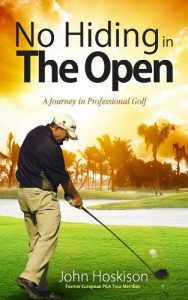 Download No Hiding in The Open: A Journey in Professional Golf pdf, epub, ebook