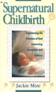 Download Supernatural Childbirth pdf, epub, ebook