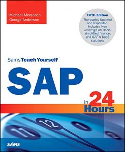 Download SAP in 24 Hours, Sams Teach Yourself (Sams Teach Yourself in 24 Hours) pdf, epub, ebook