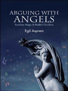Download Arguing with Angels: Enochian Magic and Modern Occulture (SUNY series in Western Esoteric Traditions) pdf, epub, ebook
