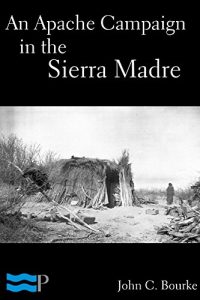 Download An Apache Campaign in the Sierra Madre pdf, epub, ebook