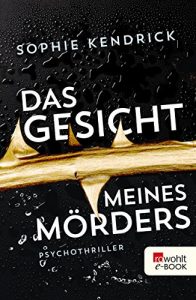 Download Das Gesicht meines Mörders: Psychothriller (German Edition) pdf, epub, ebook