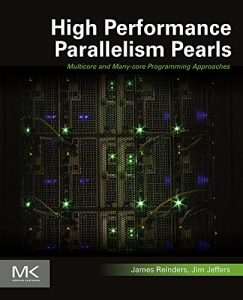 Download High Performance Parallelism Pearls Volume One: Multicore and Many-core Programming Approaches pdf, epub, ebook