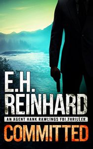 Download Committed (An Agent Hank Rawlings FBI Thriller Book 3) pdf, epub, ebook