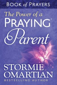 Download The Power of a Praying® Parent Book of Prayers pdf, epub, ebook
