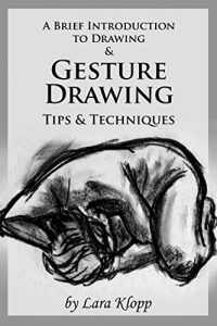 Download A Brief Introduction to Drawing & Gesture Drawing: Tips and Techniques pdf, epub, ebook