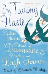 Download In Tearing Haste: Letters Between Deborah Devonshire and Patrick Leigh Fermor pdf, epub, ebook