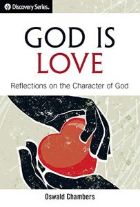 Download God Is Love: Reflections on the Character of God pdf, epub, ebook