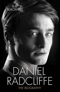 Download Daniel Radcliffe – The Biography pdf, epub, ebook