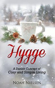 Download Hygge: A Danish Concept of Cosy and Simple Living pdf, epub, ebook