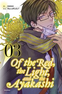 Download Of the Red, the Light, and the Ayakashi, Vol. 3 (Of the Red, the Light and the Ayakashi) pdf, epub, ebook