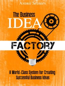 Download The Business Idea Factory: A World-Class System for Creating Successful Business Ideas pdf, epub, ebook