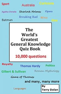 Download The World’s Greatest General Knowledge Quiz Book pdf, epub, ebook