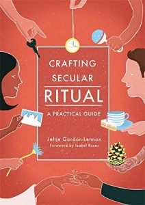 Download Crafting Secular Ritual: A Practical Guide pdf, epub, ebook