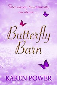 Download Butterfly Barn: Three Women, two continents, one dream … pdf, epub, ebook