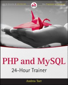 Download PHP and MySQL 24-Hour Trainer pdf, epub, ebook