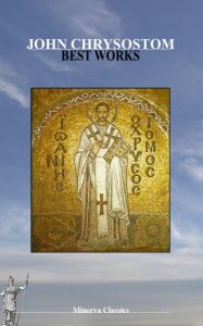 Download Best Works of John Chrysostom pdf, epub, ebook